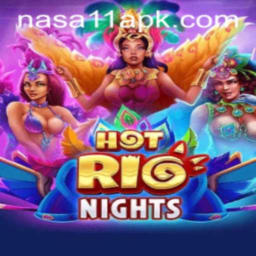 Discover the Thrills of HotRioNights at NASA11 Casino
