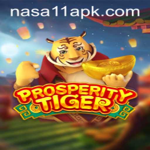 ProsperityTiger: The Ultimate Gaming Experience at NASA11 Casino